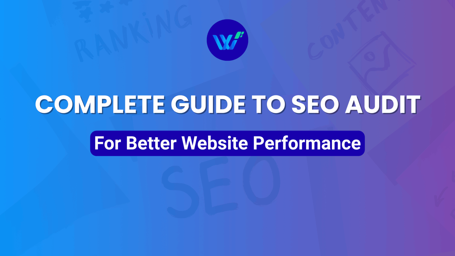 Complete Guide to SEO Audit